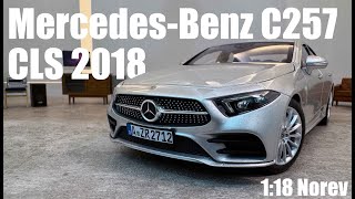 MercedesBenz C257 CLS 2018 Silver 118 Norev  118 Diecast Model Car [upl. by Ehr]