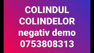 Colindul colindelor  negativ [upl. by Amsed]