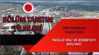 Fen Edebiyat Fakültesi İngiliz Dili ve Edebiyatı Bölümü [upl. by Aluin740]