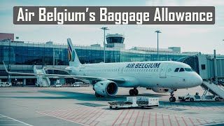 Air Belgium’s Baggage Allowance  air belgiums carry on luggage [upl. by Yam433]