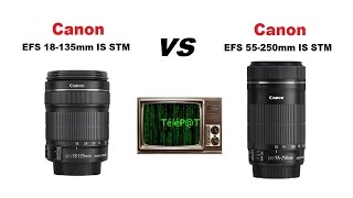 TéléPaT Multimédia  Canon EFS 55250mm IS STM VS 18135mm IS STM Comparison vidéo test [upl. by Maryann]