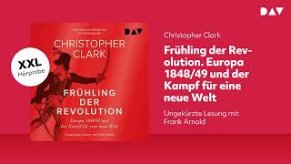 Extended Hörprobe Frühling der Revolution Europa 184849 und der Kampf für eine neue Welt [upl. by Tracay]