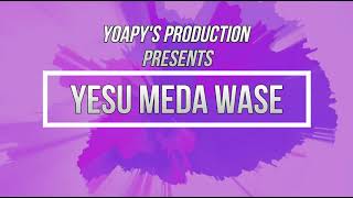 Yesu Meda Wase [upl. by Manchester]