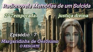 2ª TEMPORADA EPISÓDIO  7 Margaridinha de Gerônimo  O RESGATE [upl. by Aurlie]