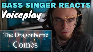 Bass Singer Reacts Voiceplay  The Dragonborn Comes  Skyrim ft Omar Cardona [upl. by Meuser961]