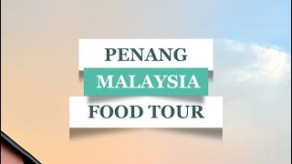 The Best Food Tour in Penang Malaysia 🇲🇾 foodtour malaysia [upl. by Naiviv]