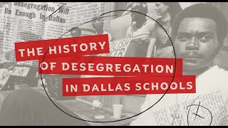 The History of Desegregation in Dallas Schools [upl. by Minica]