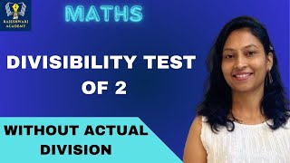 MATHS Divisibility Test for number 2 Easy explanation in Marathi  Without actual Division [upl. by Pellikka]