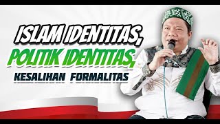 ISLAM IDENTITATS P0L1TIK ID3NTITAS KESALIHAN FORMALITAS [upl. by Raf]