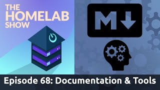 The Homelab Show Episode 68 Documentation Tools and Management [upl. by Ariajay]