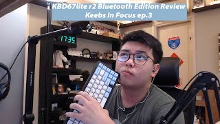 KBD67Lite R2 Bluetooth Review  A not so beginner friendly board anymore  Keebs In Focus ep 3 [upl. by Linder749]