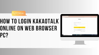 How to Login KakaoTalk Online on Web Browser PC Kakao Talk Sign In Tutorial [upl. by Neerac]