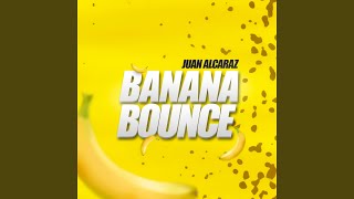 Banana bounce Radio edit [upl. by Heeley]