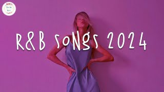 RampB songs 2024 🍹 RampB music 2024  Best rnb songs playlist [upl. by Nadaba]