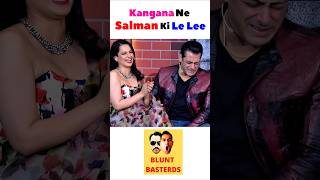 Salman ne Kangana ki Le Lee 🤣 salmankhan kanganaranaut biggboss funnyshorts bluntbasterds [upl. by Kcirednek]