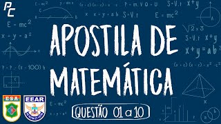 Apostila de Matemática Questão 01 a 10 ESAEEAR [upl. by Teplitz308]