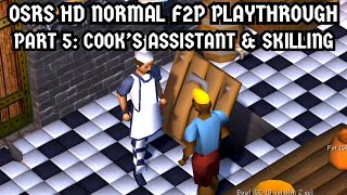 OSRS HD Normal F2P Playthrough Part 5 Cooks Assistant and Skilling [upl. by Carper19]