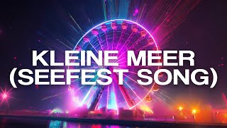 DJ Lampi  Kleine Meer Seefest Song [upl. by Starling]