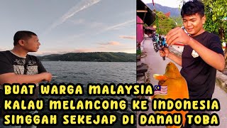 TEMPAT WISATA DI INDONESIA BUKAN CUMA BALI  SAYA AKAN AJAK ORANG MALAYSIA MELANCONG KE DANAU TOBA [upl. by Wilton187]