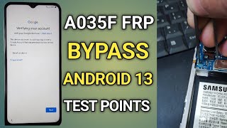 Samsung A03 frp bypass  Samsung A035F android 11 12 13 frp bypass test points [upl. by Normalie262]