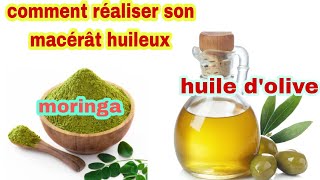 comment fabriquer un macérât huileux de moringa [upl. by Ydennek253]