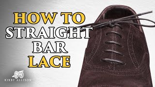 How To Lace Your Shoes The Straight Bar Method  shorts  Kirby Allison [upl. by Mussman]