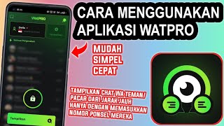 Cara Menggunakan Aplikasi Watpro  How to use watpro app [upl. by Llenrub94]