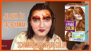 JEL BOYA İLE SAÇ BOYAMAK l Schwarzkopf Pure Color Saç Boyası [upl. by Dagall]