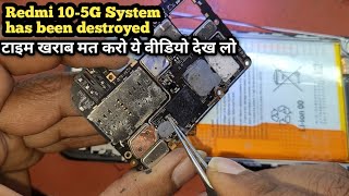 Redmi 105G The system has been Destroyed problem  New Fault Fix mobile r sikhe [upl. by Kcinnay884]