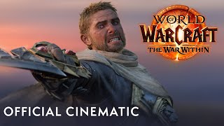 The War Within Announce Cinematic  World of Warcraft [upl. by Eilujna]