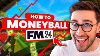 How to MONEYBALL on FM24  Football Manager Guide [upl. by Coady929]