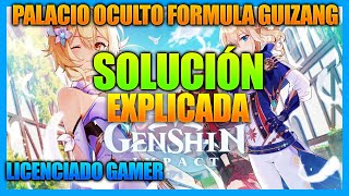 Como DESBLOQUEAR el SELLO PALACIO OCULTO de la FORMULA GUIZANG GENSHIN IMPACT 2020 [upl. by Anuahs723]