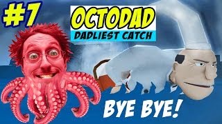 OctoDad Dadliest Catch Part 7 I Throw Chefs in the Ocean Bye Bye Sea Legs PC Commentary [upl. by Nagud]