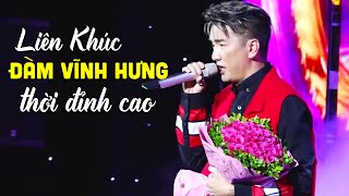 Liên Khúc Đàm Vĩnh Hưng  LK Trữ Tình Thời Đỉnh Cao Của Đàm Vĩnh Hưng [upl. by Lhamaj]