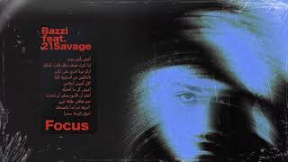 Bazzi  Focus feat 21 Savage Official Audio [upl. by Nylirehc]