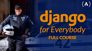 Django For Everybody  Full Python University Course [upl. by Sklar]