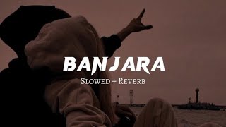 BANJARA SlowedReverb  Kisi sayar ki gazal  lofi song  REMIX LOFI [upl. by Yeorgi]