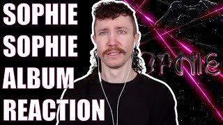 SOPHIE  SOPHIE ALBUM REACTION [upl. by Snevets]