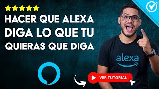 Cómo Hacer que ALEXA DIGA LO QUE TÚ QUIERAS QUE DIGA  🗣️​ Es Posible Creando esta Skill 🗣️ [upl. by Anirba]