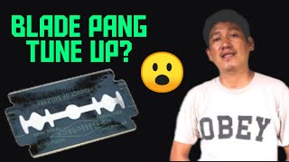 MAARI BANG GAMITIN ANG BLADE SA PAG TUNE  UP [upl. by Dorthea470]