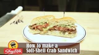 How to Make a Softshell Crab Sandwich [upl. by Enelehs728]