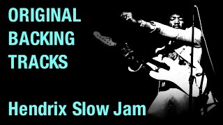 Hendrix Style Slow Jam Backing Track A [upl. by Ramor]