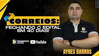 CORREIOS FECHANDO O EDITAL DOS CORREIOS EM 40 DIAS  PROF HERON LEMOS [upl. by Iow]