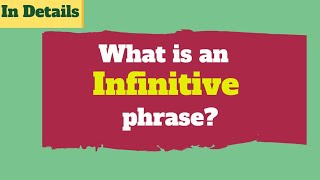 Infinitive phrases in English  Grammar Different usages of an infinitive phrase  Bare infinitive [upl. by Ahsekyw]