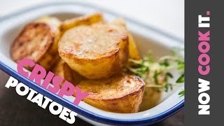 Crispy Roast Potatoes Recipe  Now Cook It [upl. by Juliane]