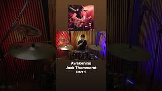 Awakening Part 1 l Jack Thammarat l Drum Cover awakening guitar drumcover drums drum drummer [upl. by Bail]