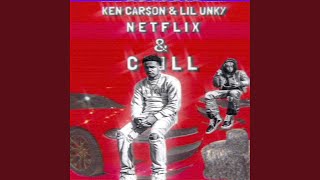 Netflix amp Chill feat Ken Carson [upl. by Odnamla]