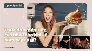 Upbeat Playlist Thực đơn món Đức của nhà Thảo Nhi Lê hôm nay có gì  Thao Nhi Le [upl. by Alana]