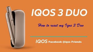 01 Episode  Iqos 3 Duo  How to Reset it [upl. by Ojoj]