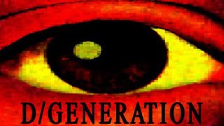 DGENERATION  Intro [upl. by Duax]